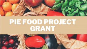 Partners in Equity (PIE) Food Project Grants 2025